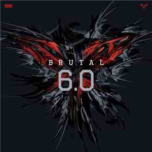Radical Redemption - Brutal 6.0 download free Radical Redemption - Brutal 6.0 download mp3 flac