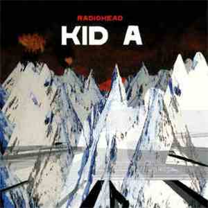 Radiohead - Kid A download mp3 flac