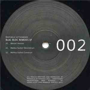 Raffaele Attanasio - Blac Bloc Remixes EP download free