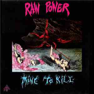 Raw Power  - Mine To Kill download mp3 flac