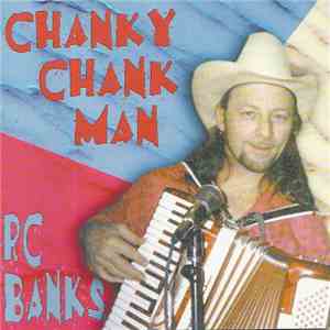 R.C. Banks - Chanky Chank Man download mp3 flac
