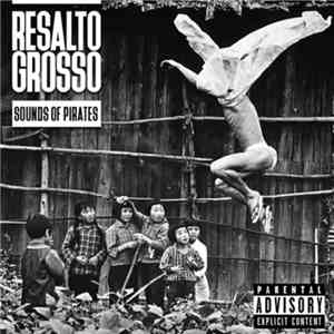 Resalto Grosso - Sounds Of Pirates download mp3 flac