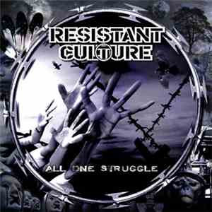 Resistant Culture - All One Struggle download mp3 flac