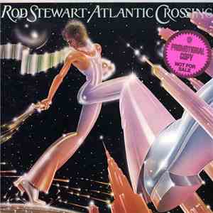 Rod Stewart - Atlantic Crossing download mp3 flac