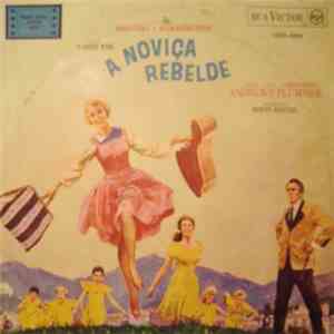 Rodgers And Hammerstein / Julie Andrews, Christopher Plummer, Irwin Kostal - A Noviça Rebelde (Trilha Sonora Original Do Filme) download mp3 flac