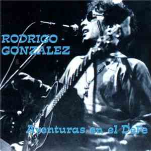 Rodrigo González - Aventuras En El Defe download free