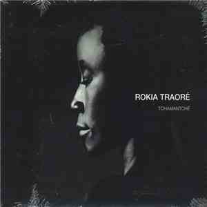 Rokia Traoré - Tchamanché download free