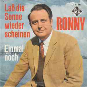 Ronny - Laß Die Sonne Wieder Scheinen / Einmal Noch download free Ronny - Laß Die Sonne Wieder Scheinen / Einmal Noch download mp3 flac