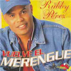 Rubby Perez - Vuelve El Merengue download free