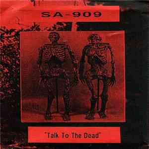 SA-909 - Talk To The Dead download mp3 flac