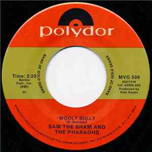 Sam The Sham And The Pharaohs - Wooly Bully / Li'l Red Riding Hood download free