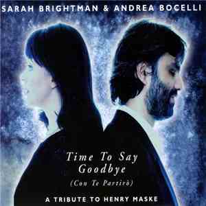 Sarah Brightman & Andrea Bocelli - Time To Say Goodbye (Con Te Partirò) download mp3 flac