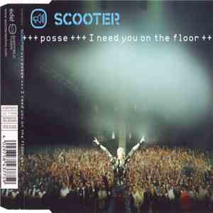 Scooter - Posse (I Need You On The Floor) download mp3 flac