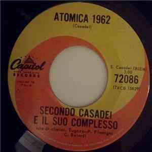 Secondo Casadei E Il Suo Complesso - Atomica 1962 / Estasi download free