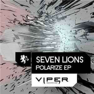 Seven Lions - Polarize EP download free
