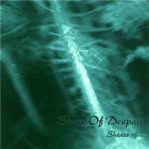 Shape Of Despair - Shades Of... download mp3 flac