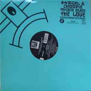Shmuel & Choopie Feat. Melanie - The Love download mp3 flac