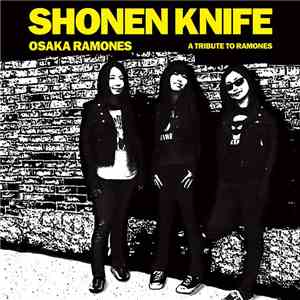 Shonen Knife - Osaka Ramones download free