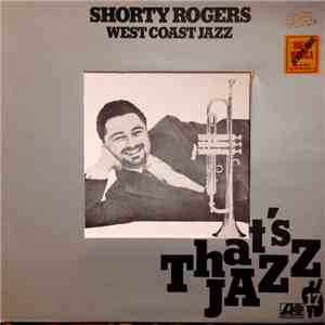 Shorty Rogers - West Coast Jazz download free Shorty Rogers - West Coast Jazz download mp3 flac