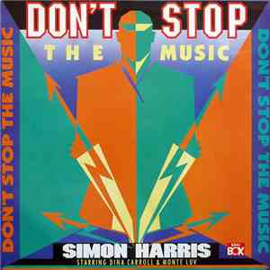 Simon Harris Starring Dina Carroll & Monte Luv - Don't Stop The Music download mp3 flac