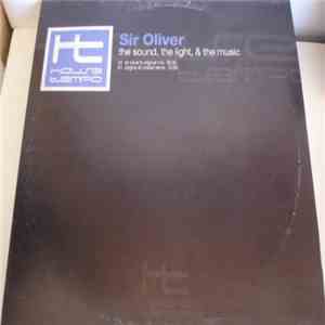 Sir Oliver - The Sound, The Light & The Music download free