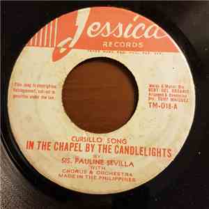 Sis. Pauline Sevilla - In The Chapel By The Candlelights download free
