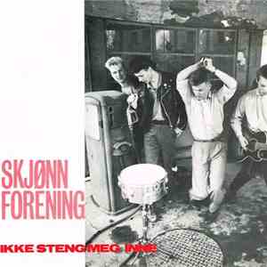 Skjønn Forening - Ikke Steng Meg Inne download free