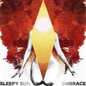 Sleepy Sun - Embrace download mp3 flac