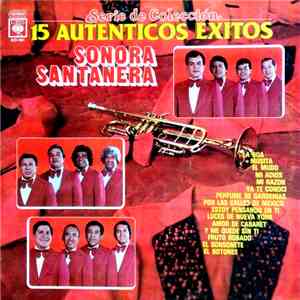 Sonora Santanera - Serie De Colección 15 Autenticos Exitos download free