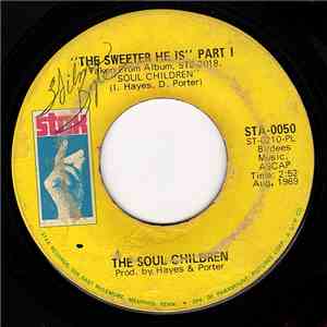 Soul Children - The Sweeter He Is Part I / The Sweeter He Is Part II download mp3 flac