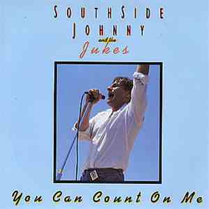 Southside Johnny And The Jukes - You Can Count On Me download free