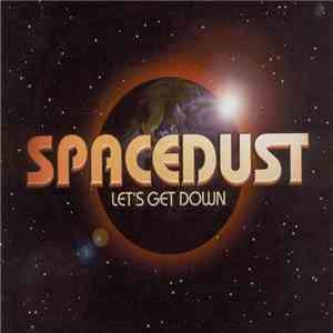 Spacedust - Let's Get Down download free