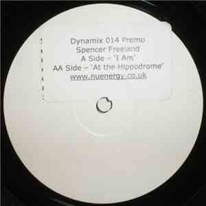 Spencer Freeland - I Am / At The Hippodrome download mp3 flac