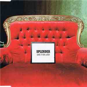 Splender - Save It For Later download free