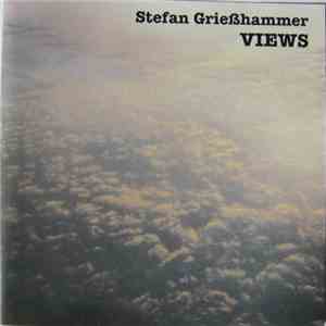 Stefan Griesshammer - Views download mp3 flac