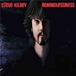 Steve Kilbey - Remindlessness download free