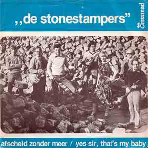 Stonestampers, De - Afscheid Zonder Meer / Yes Sir, That's My Baby download free Stonestampers, De - Afscheid Zonder Meer / Yes Sir, That's My Baby download mp3 flac
