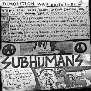 Subhumans - Demolition War Parts I-III download free Subhumans - Demolition War Parts I-III download mp3 flac