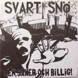 Svart Snö - Ren, Säker Och Billig! download mp3 flac
