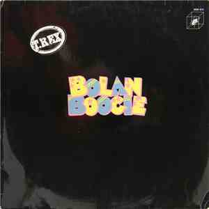 T. Rex - Bolan Boogie download free