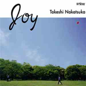 Takeshi Nakatsuka - Joy download free