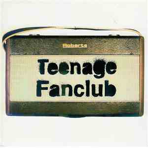 Teenage Fanclub - Radio download free Teenage Fanclub - Radio download mp3 flac
