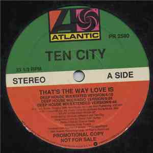 Ten City - That's The Way Love Is download free