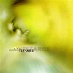 Tetarise - Altworld download free Tetarise - Altworld download mp3 flac