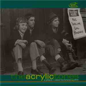 The Acrylic Tones - A Place I Used To Know / John download mp3 flac