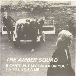 The Amber Squad - (I Can't) Put My Finger On You download mp3 flac
