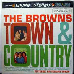 The Browns  Featuring Jim Edward Brown - Town & Country download free