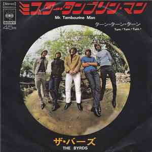 The Byrds - Mr. Tambourine Man / Turn! Turn! Turn! download mp3 flac