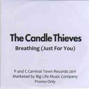 The Candle Thieves - Breathing (Just For You) download free