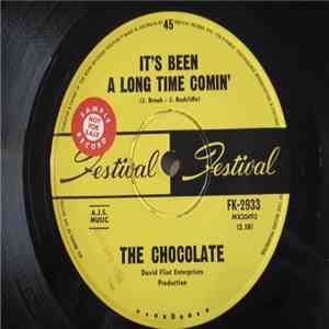 The Chocolate - It's Been A Long Time Comin' download mp3 flac